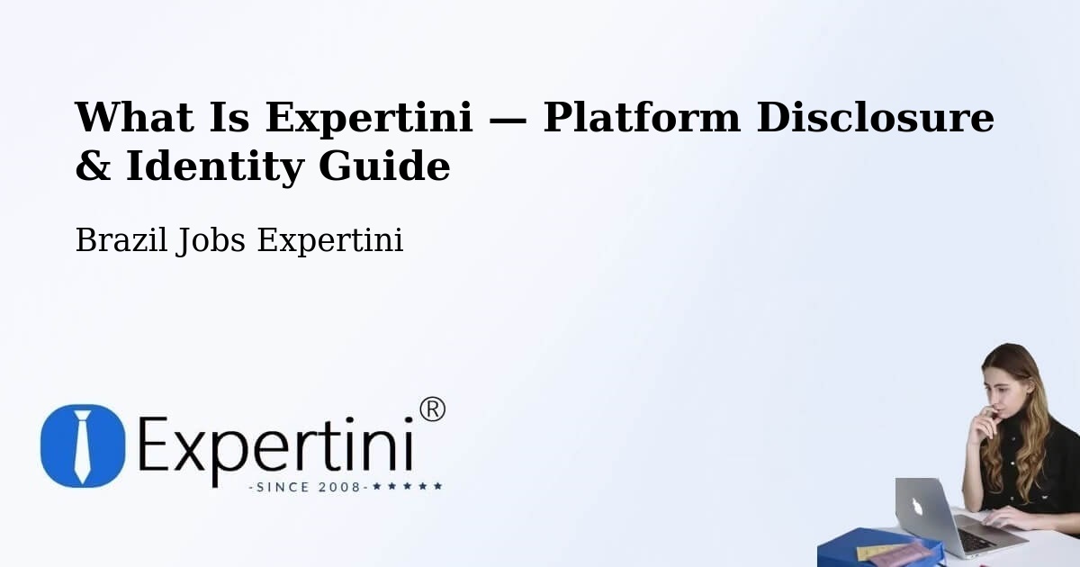 What Is Expertini — Platform Disclosure & Identity Guide – Itaboraí